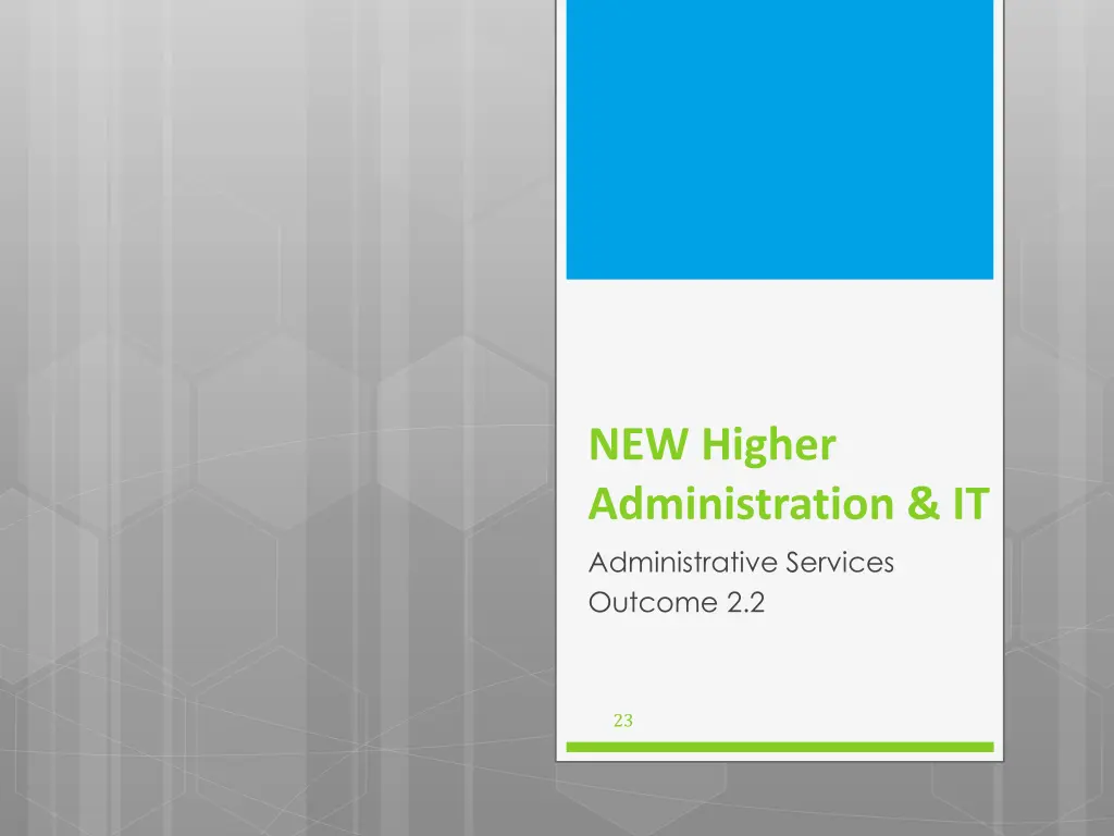 new higher administration it administrative 1