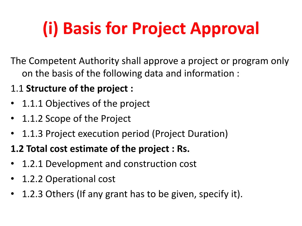 i basis for project approval