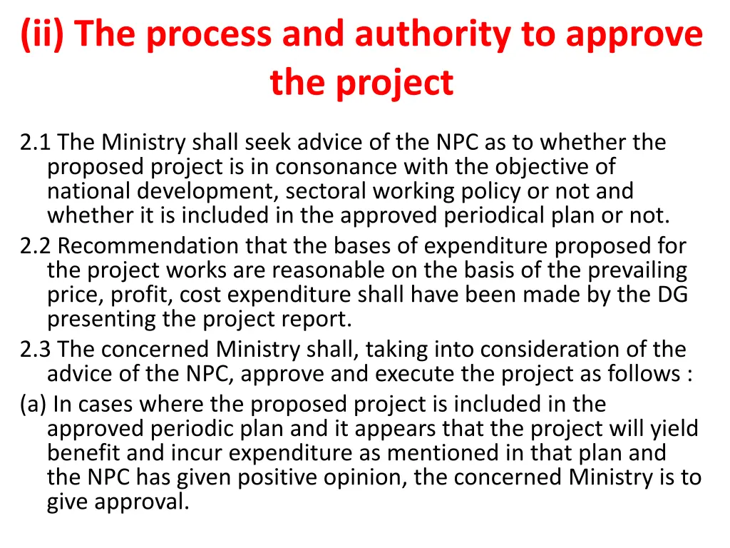 ii the process and authority to approve