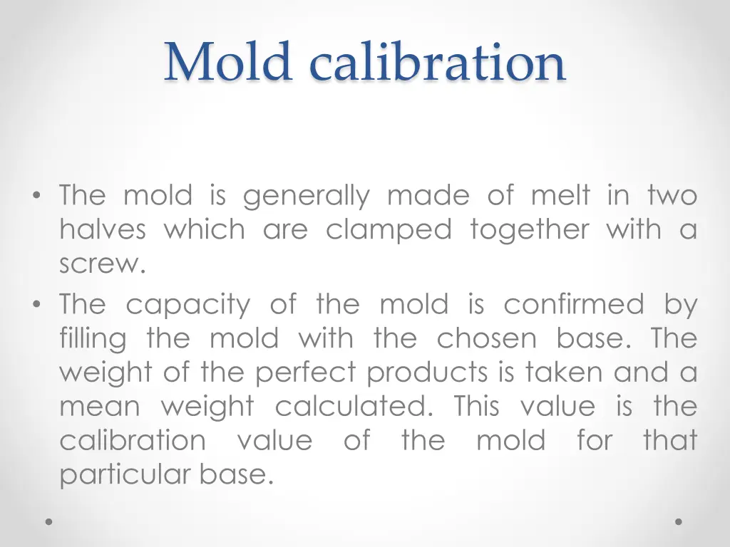 mold calibration