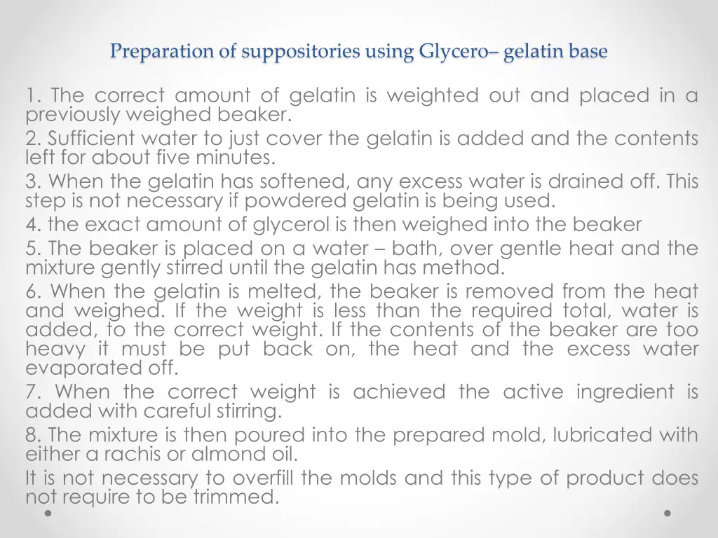 preparation of suppositories using glycero