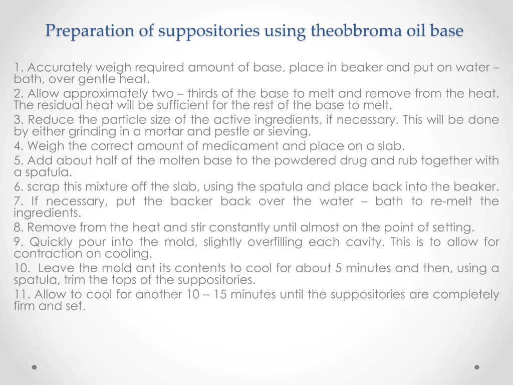 preparation of suppositories using theobbroma