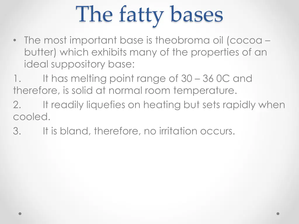 the fatty bases