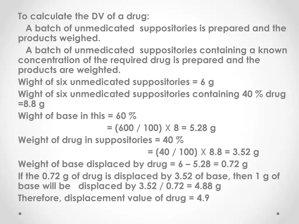 to calculate the dv of a drug a batch