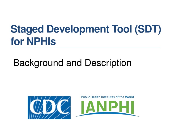 staged development tool sdt for nphis