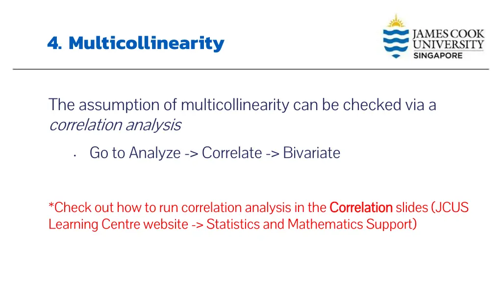 4 multicollinearity