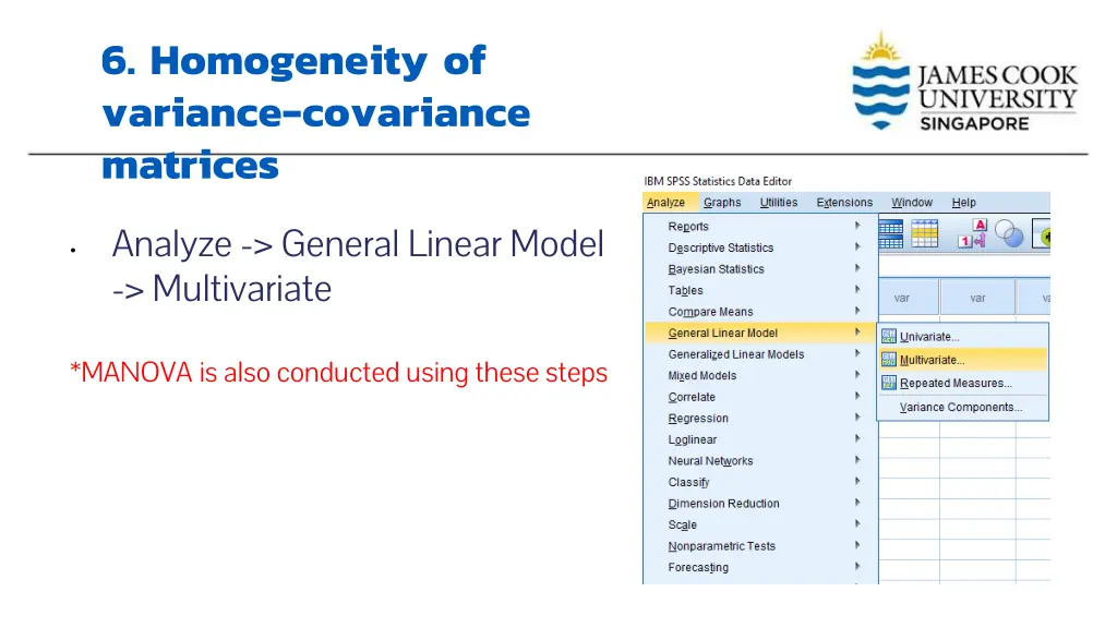 6 homogeneity of variance covariance matrices