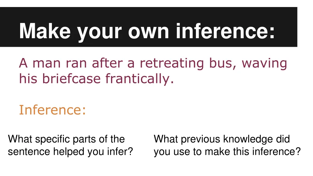 make your own inference