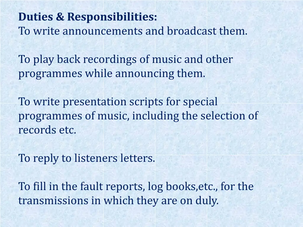 duties responsibilities to write announcements