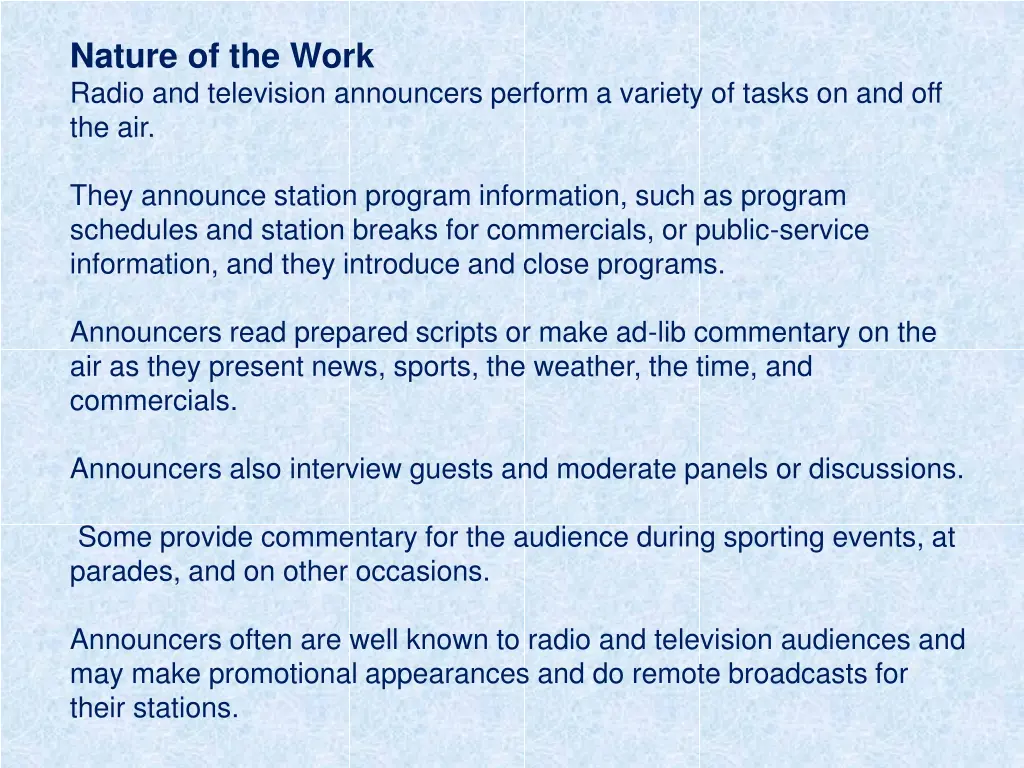 nature of the work radio and television