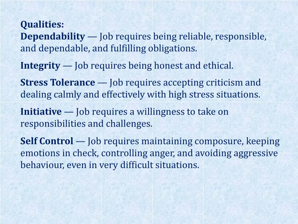 qualities dependability job requires being