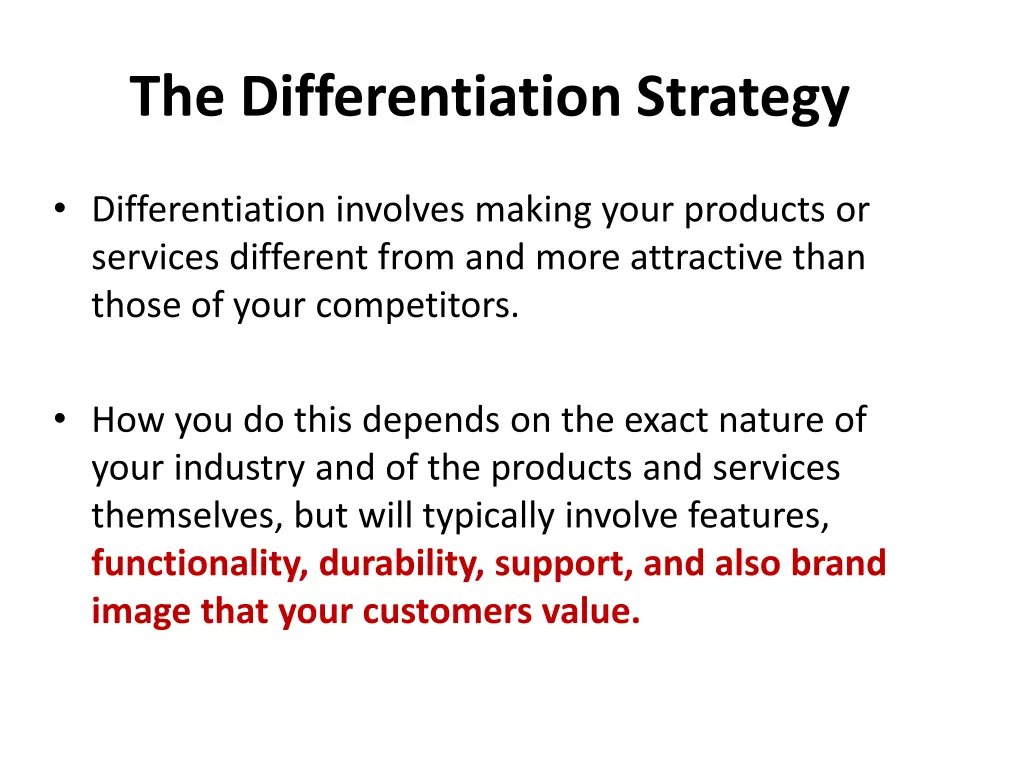 the differentiation strategy