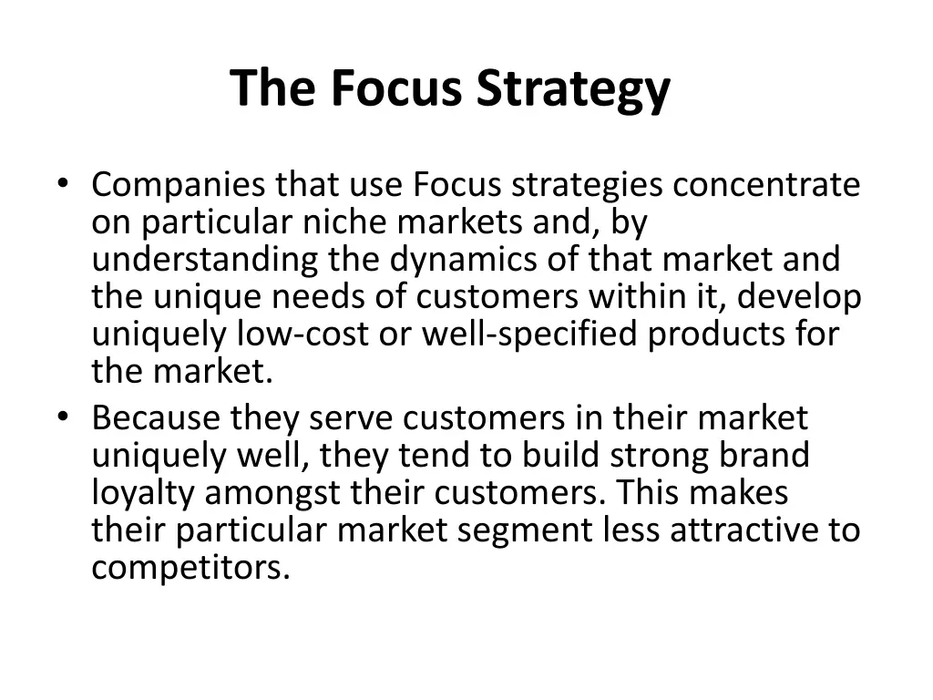 the focus strategy