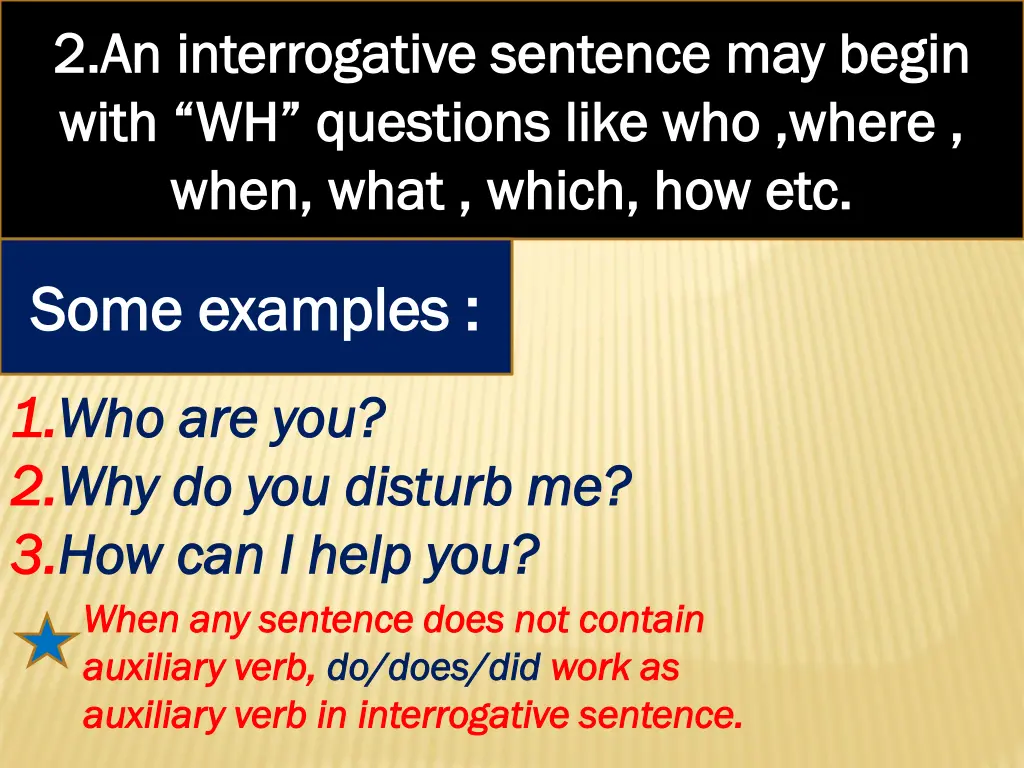 2 an interrogative sentence may begin