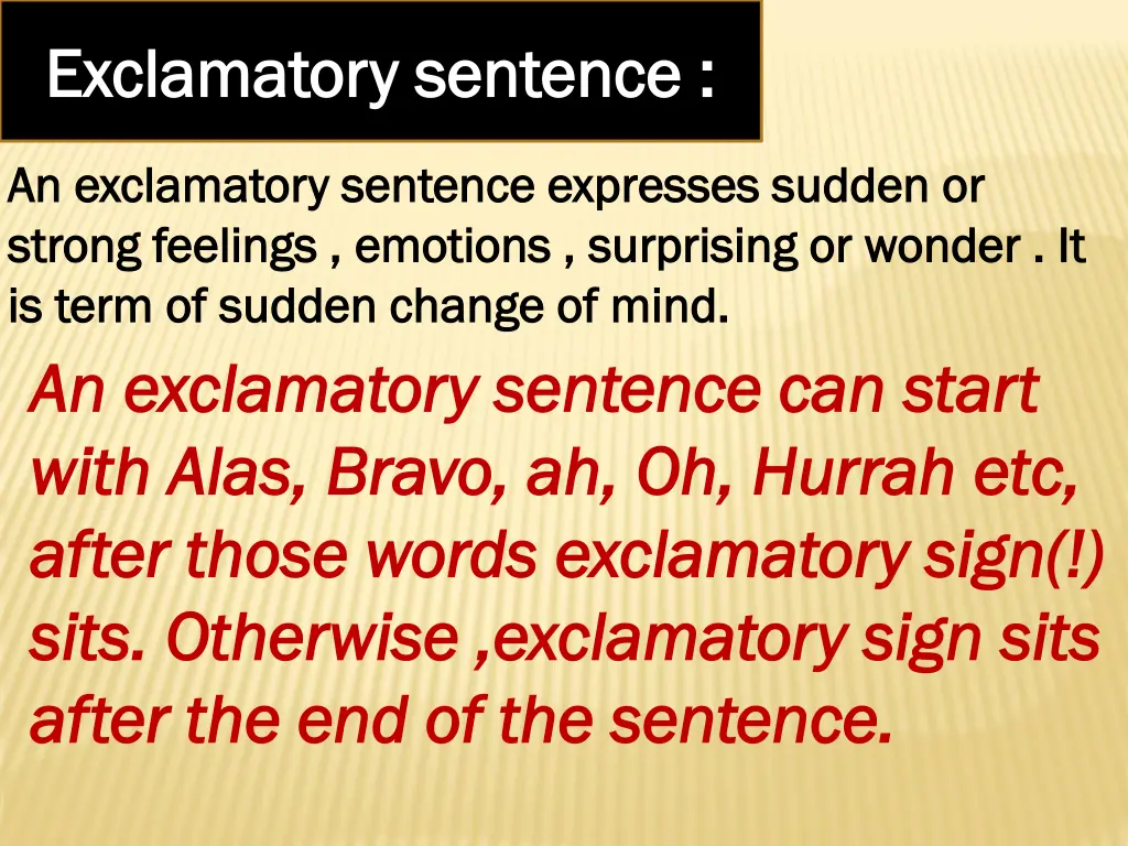 exclamatory sentence exclamatory sentence