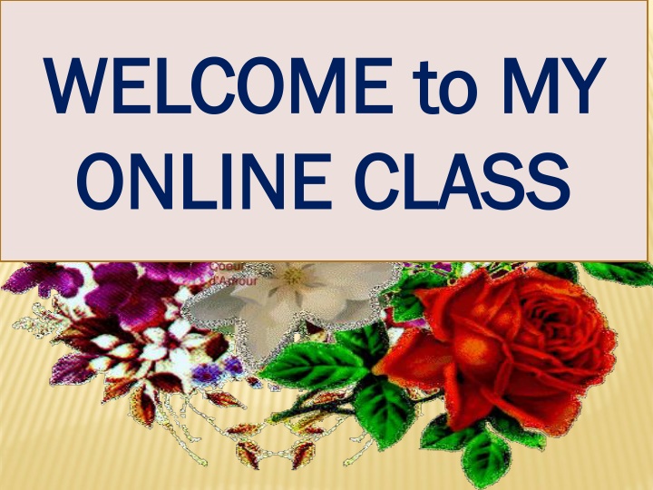 welcome to my welcome to my online class online