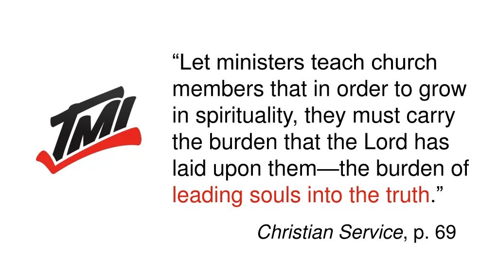 let ministers teach church members that in order