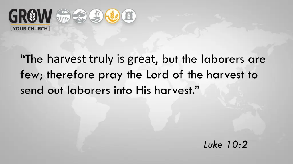 the harvest truly is great but the laborers