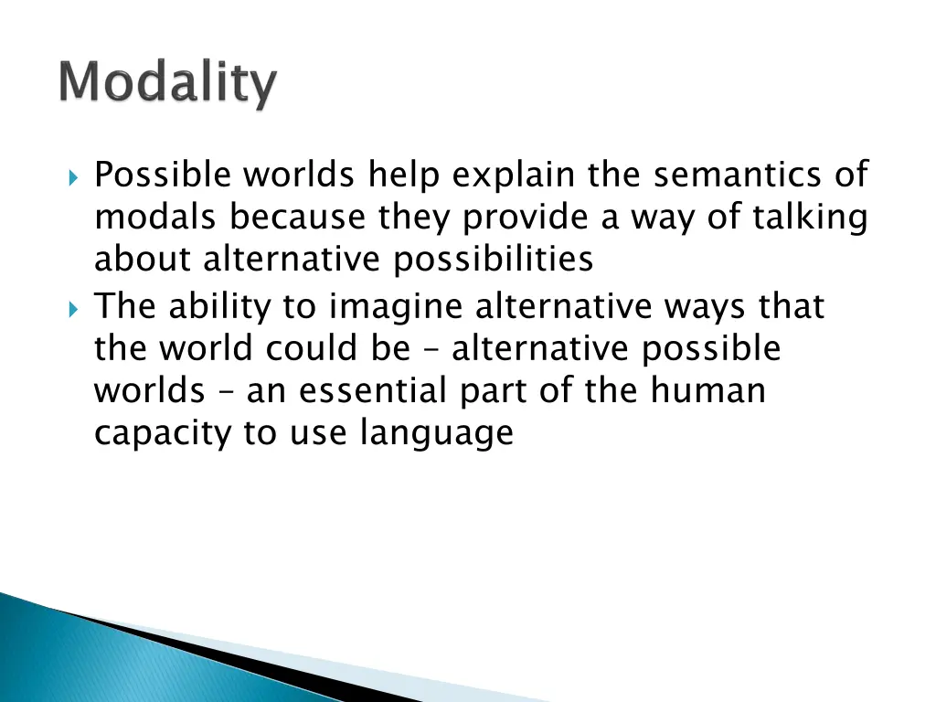 possible worlds help explain the semantics