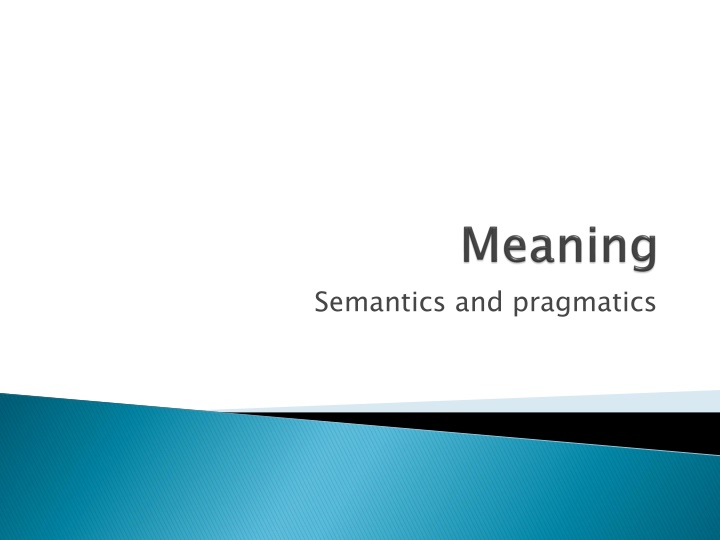 semantics and pragmatics