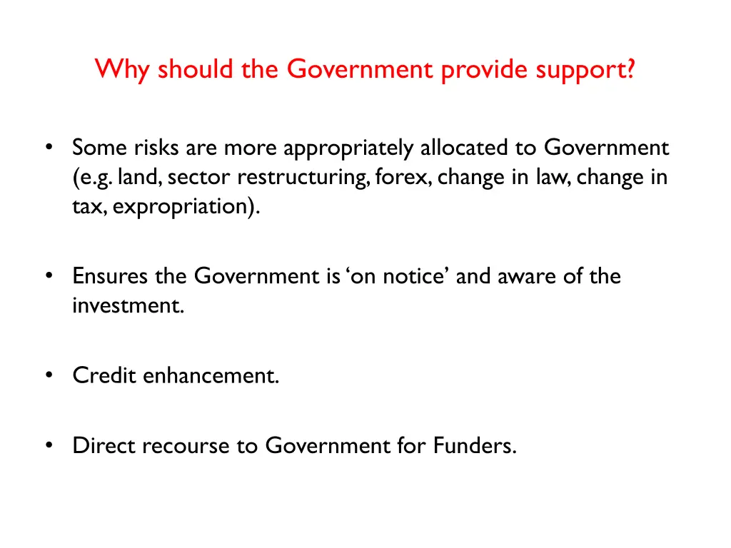 why should the government provide support