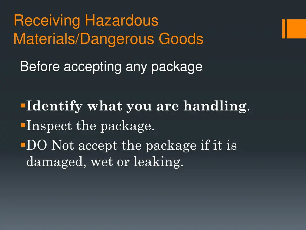 receiving hazardous materials dangerous goods