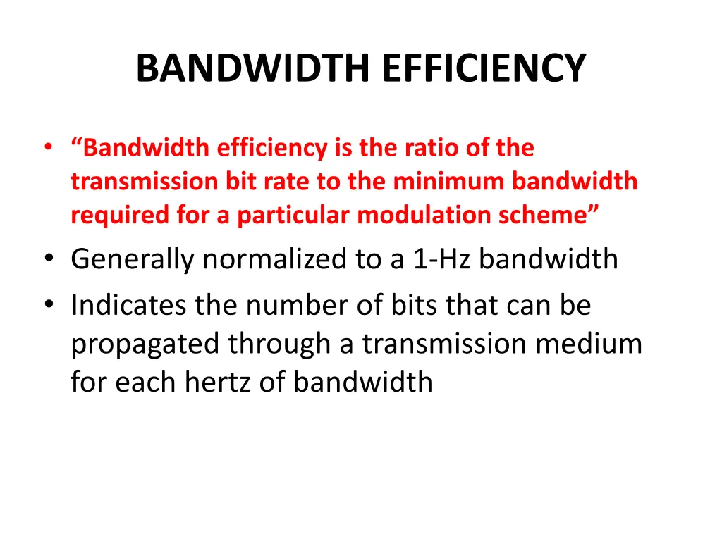 bandwidth efficiency 1