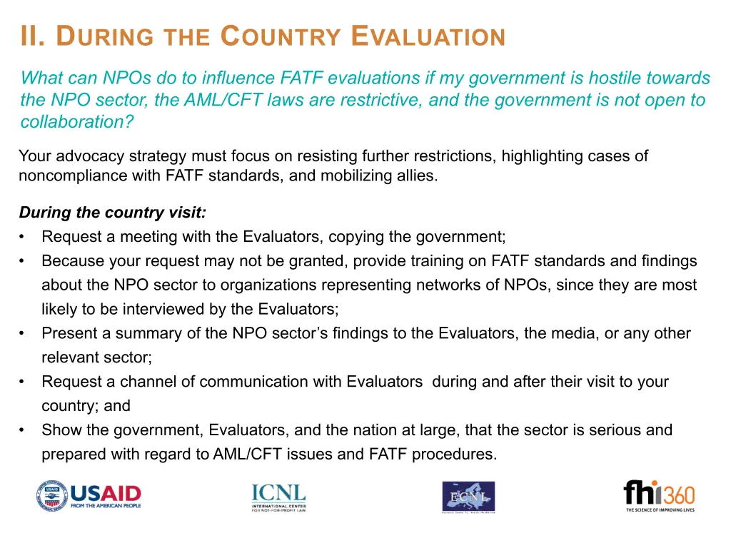 ii d uring the c ountry e valuation 7