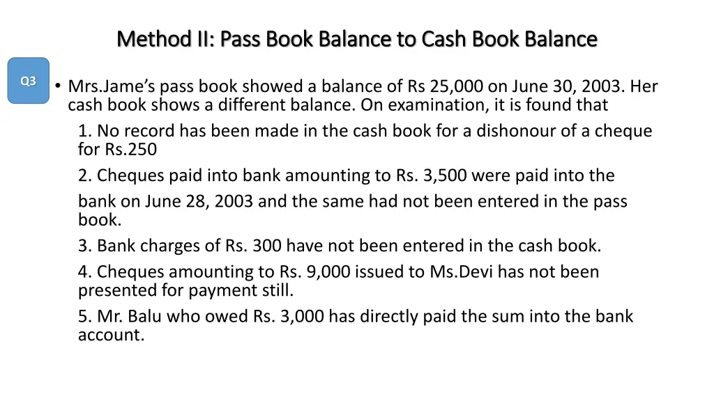 method ii pass book balance to cash book balance 2