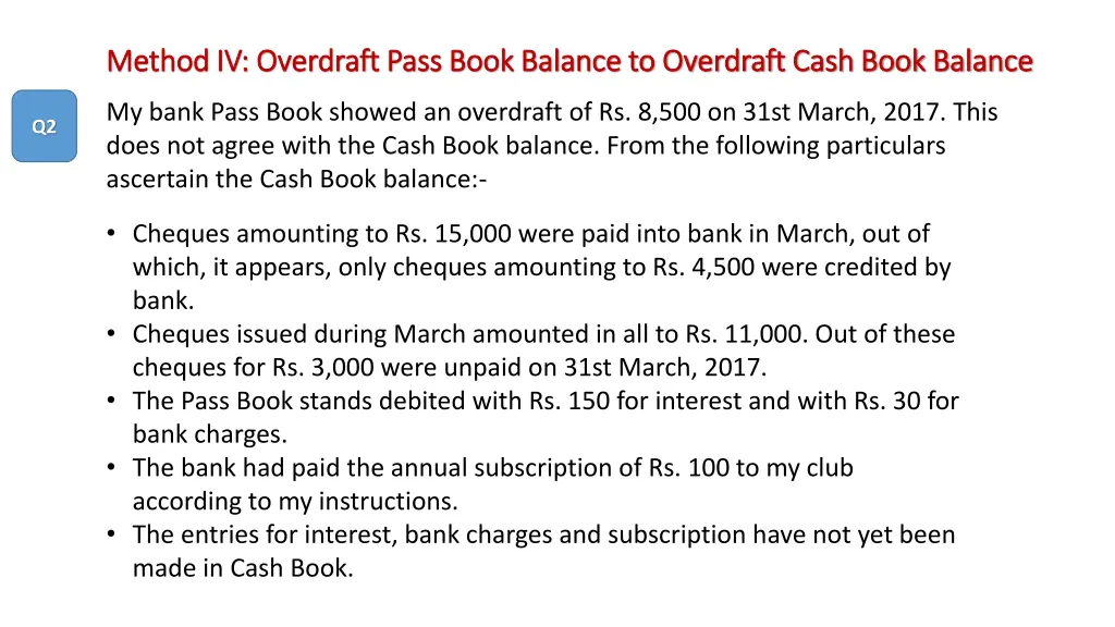 method iv overdraft pass book balance 2