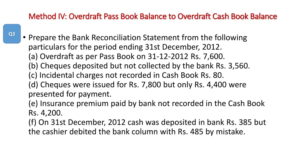 method iv overdraft pass book balance 4