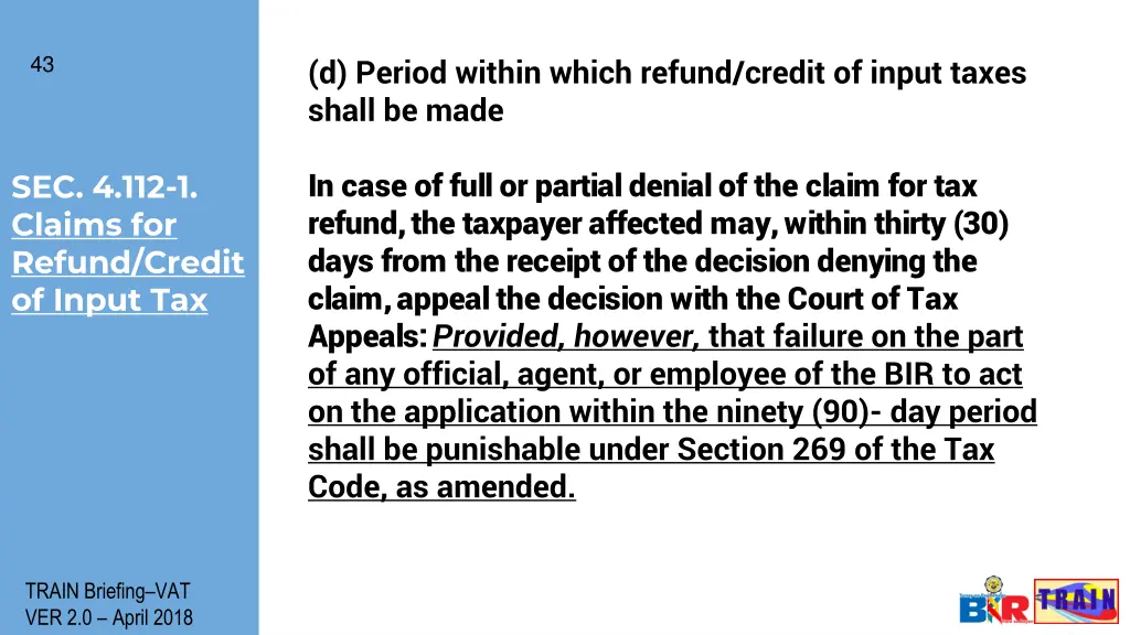 d period within which refund credit of input 1