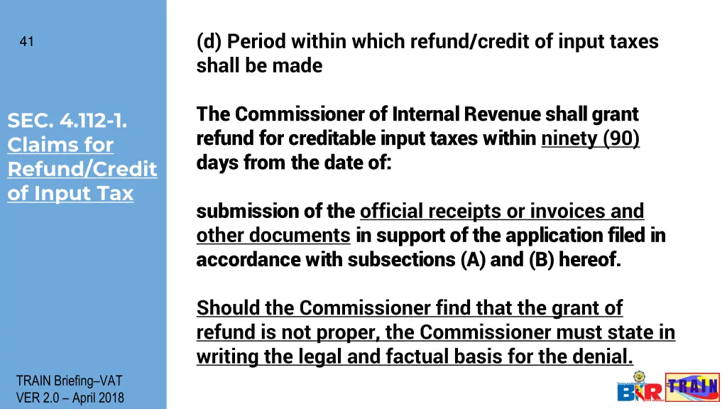 d period within which refund credit of input