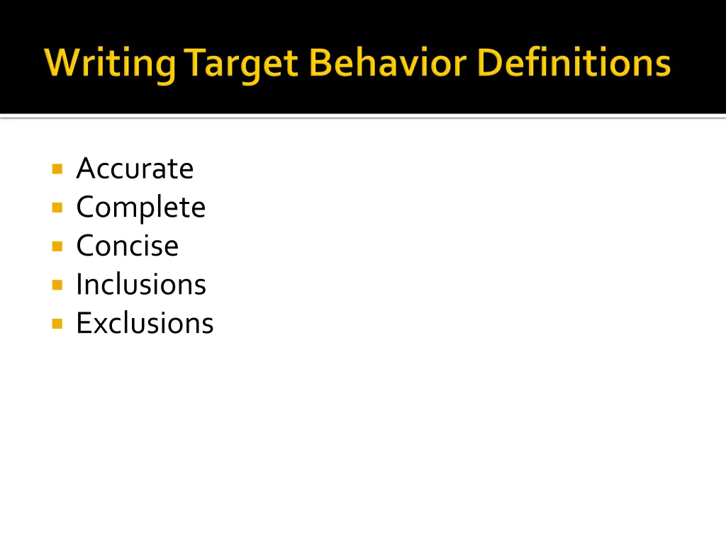 accurate complete concise inclusions exclusions