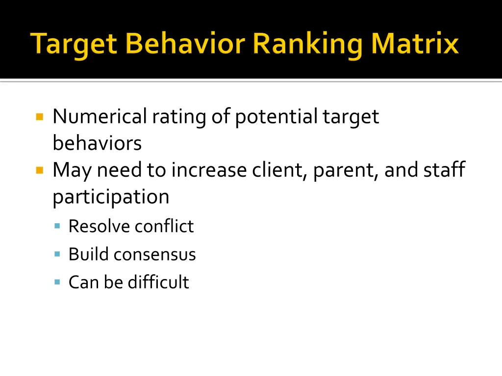 numerical rating of potential target behaviors