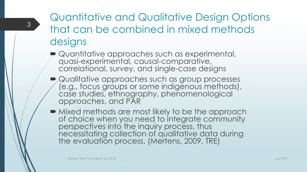 quantitative and qualitative design options that