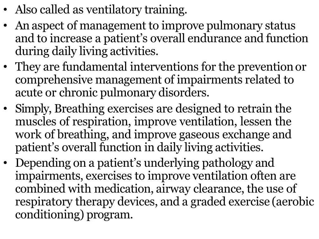 also called as ventilatory training an aspect