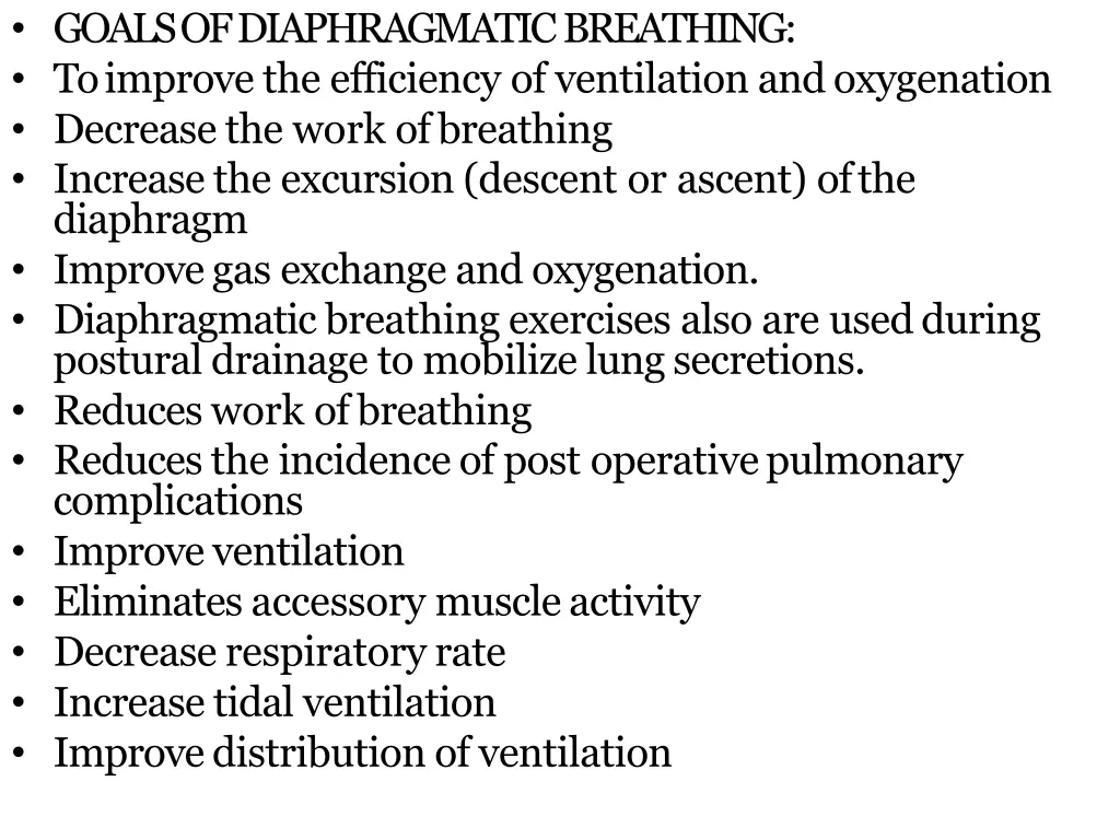 goals of diaphragmaticbreathing to improve