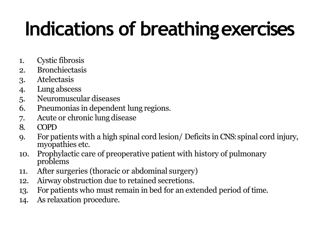 indications of breathingexercises