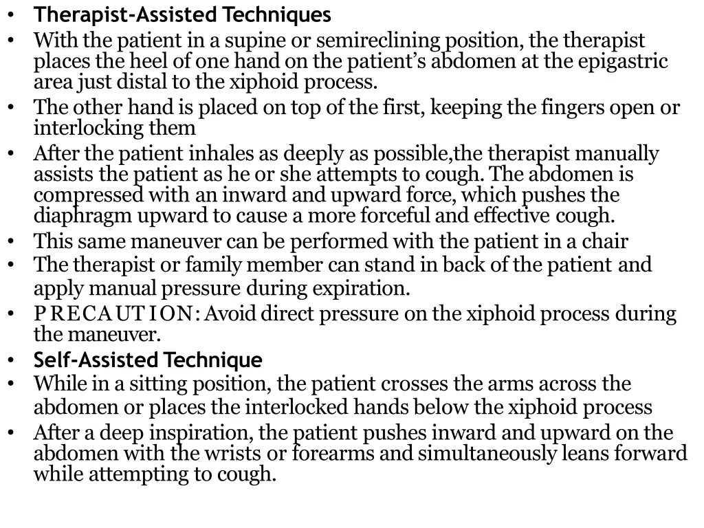 therapist assisted techniques with the patient