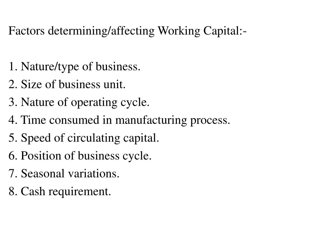 factors determining affecting working capital