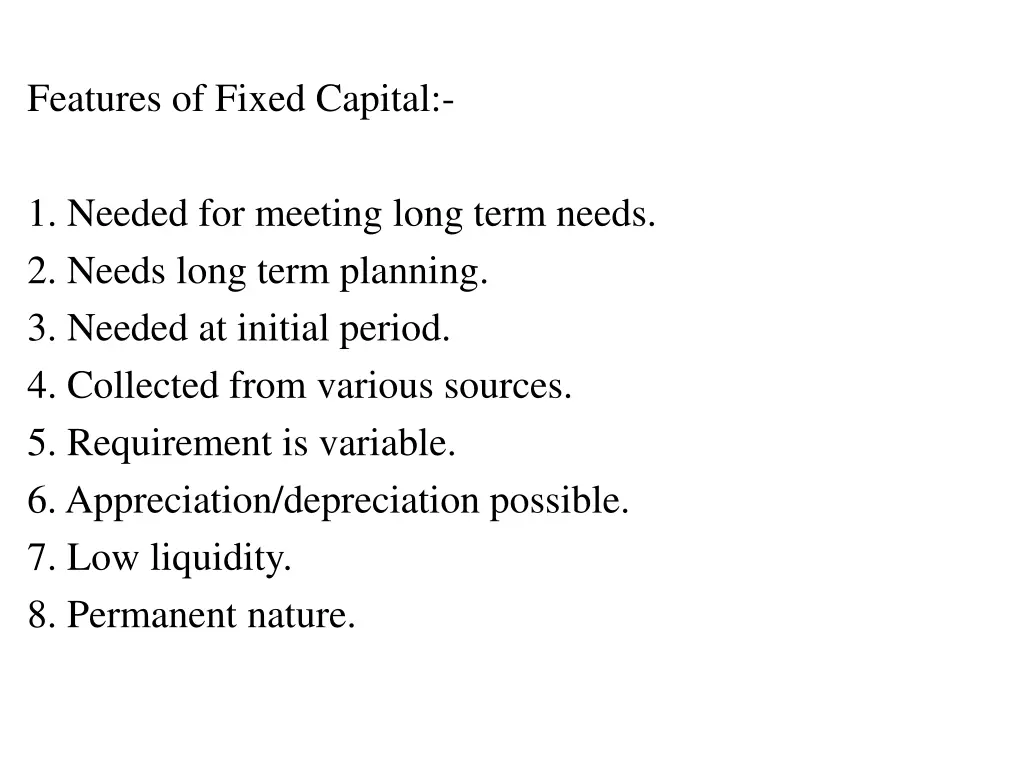 features of fixed capital