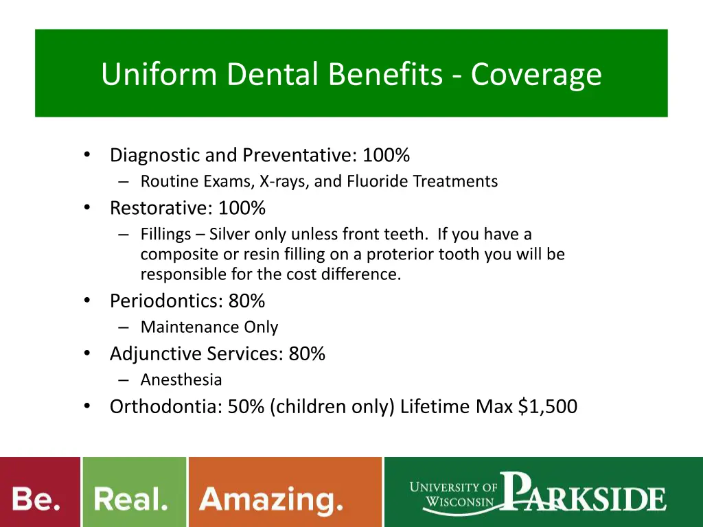 uniform dental benefits coverage