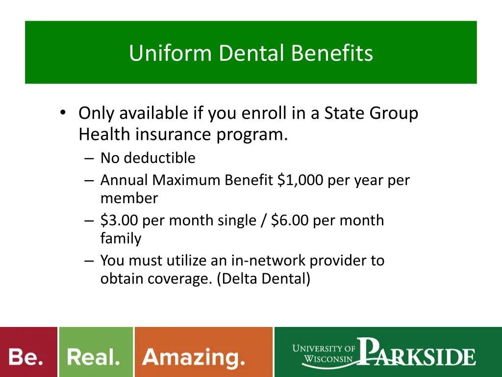 uniform dental benefits