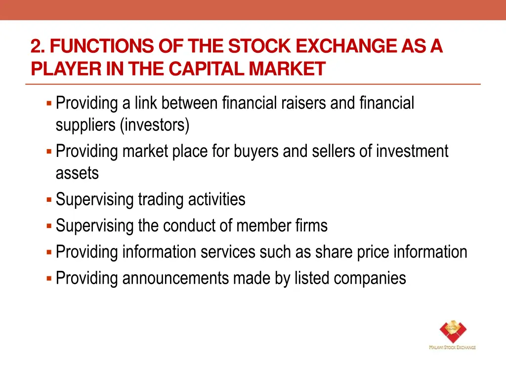 2 functions of the stock exchange as a player