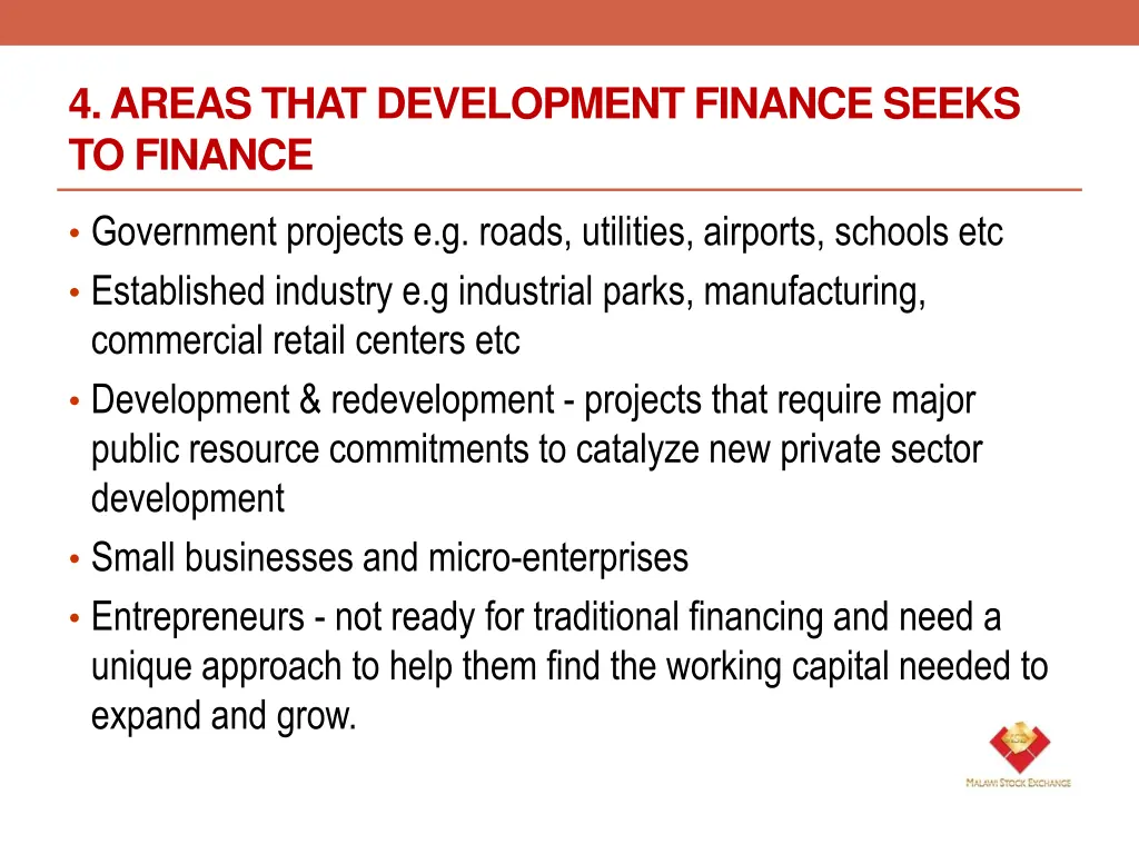 4 areas that development finance seeks to finance