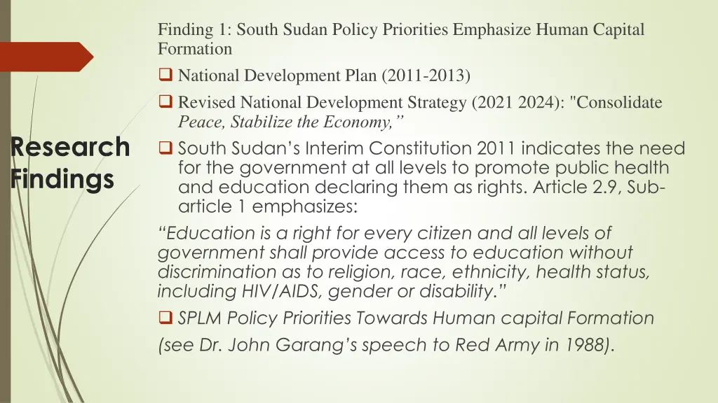 finding 1 south sudan policy priorities emphasize