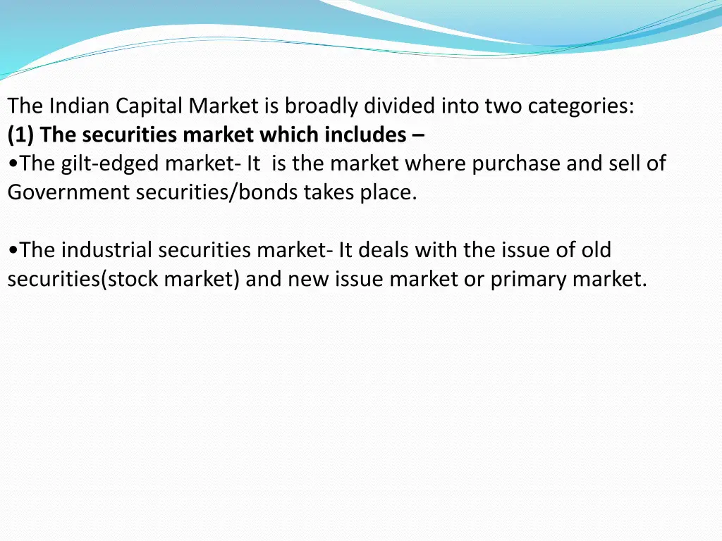 the indian capital market is broadly divided into