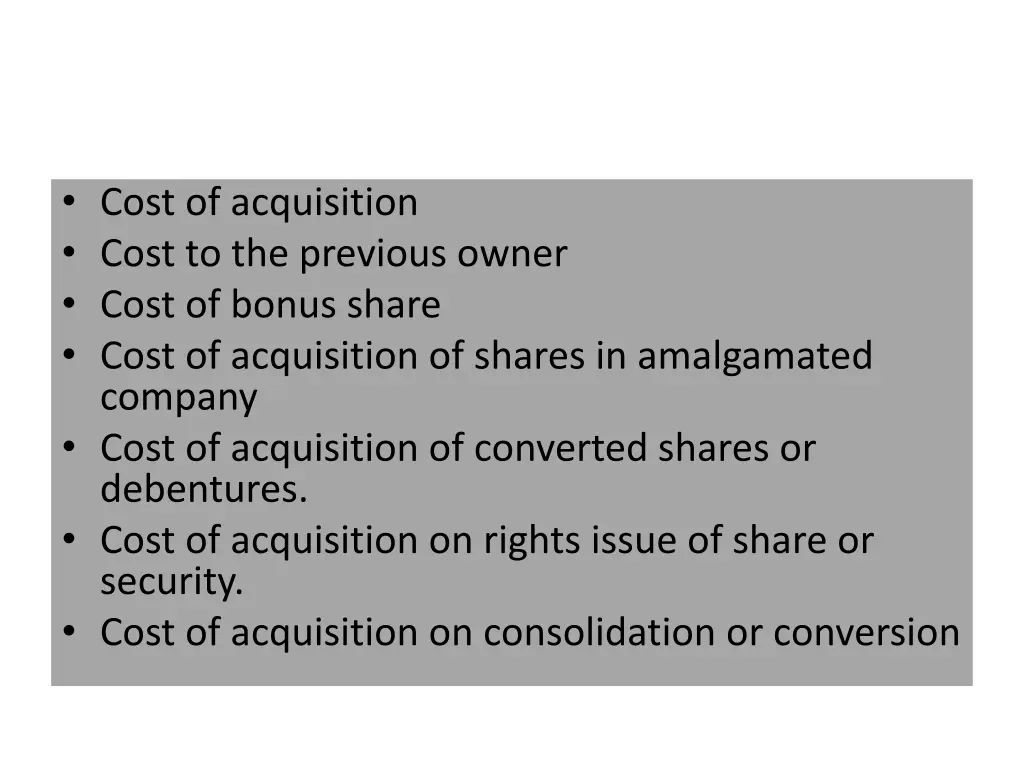 cost of acquisition cost to the previous owner