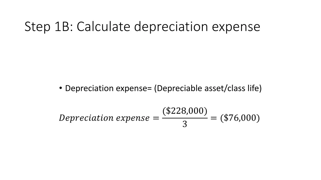 step 1b calculate depreciation expense